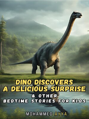 cover image of Dino Discovers a Delicious Surprise